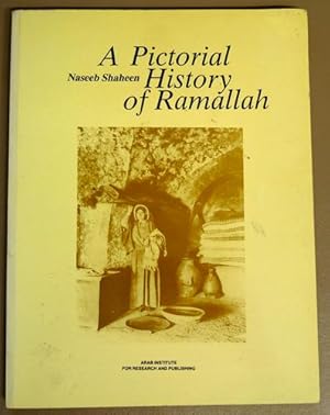 A Pictorial History of Ramallah