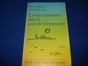 Imagen del vendedor de L'Industrialisation dans le sous dveloppement a la venta por Emmanuelle Morin