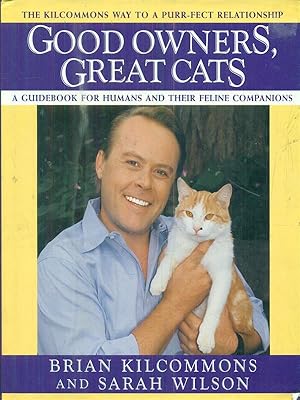 Imagen del vendedor de Good Owners, Great Cats a la venta por Librodifaccia