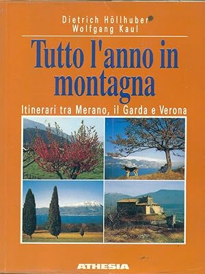 Bild des Verkufers fr Tutto l'anno in montagna zum Verkauf von Librodifaccia
