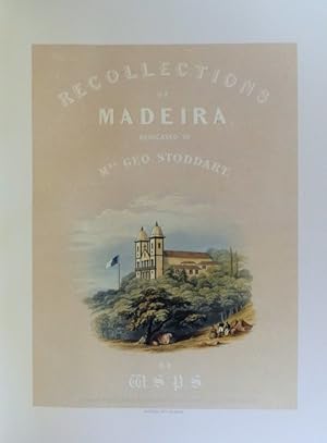 RECOLLECTIONS OF MADEIRA