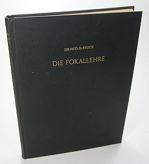 Die Fokallehre. Mit einem Vorwort von H. A. Gins.