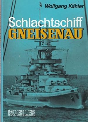 Bild des Verkufers fr Schlachtschiff Gneisenau. zum Verkauf von Ant. Abrechnungs- und Forstservice ISHGW