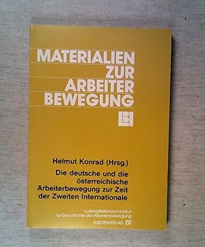 Seller image for Die deutsche und die sterreichische Arbeiterbewegung zur Zeit der Zweiten Internationale for sale by ANTIQUARIAT Franke BRUDDENBOOKS