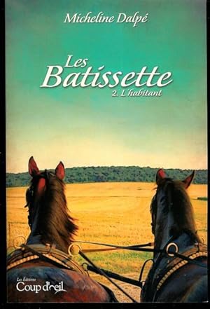 Les Batissette Tome 2: l'habitant