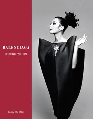Seller image for Balenciaga : Shaping Fashion for sale by AHA-BUCH GmbH