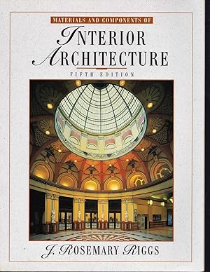 Seller image for Materials and Components of Interior Architecture (5th Edition) for sale by Riverhorse Books