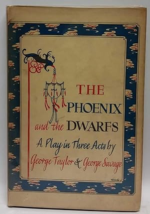 Image du vendeur pour The Phoenix and the Dwarfs: A Play in Three Acts mis en vente par Book Merchant Jenkins, ANZAAB / ILAB