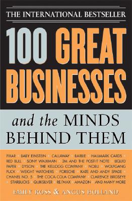 Imagen del vendedor de 100 Great Businesses and the Minds Behind Them (Paperback or Softback) a la venta por BargainBookStores