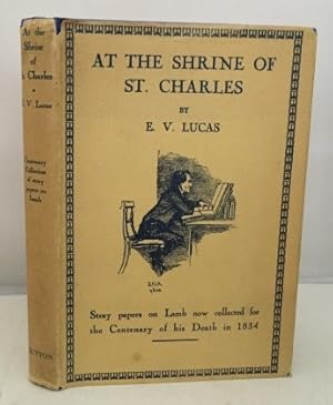 Seller image for At The Shrine Of St. Charles Stray Papers on Lamb Brought Together for the Centenary of His Death in 1834 for sale by S. Howlett-West Books (Member ABAA)