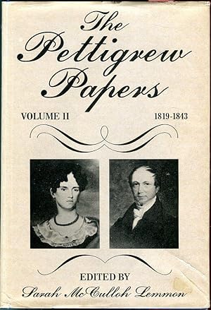 The Pettigrew Papers, Volume II 1819-1843
