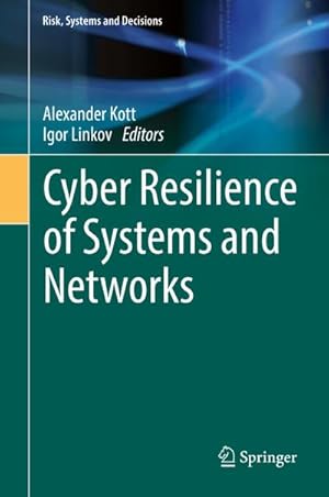 Bild des Verkufers fr Cyber Resilience of Systems and Networks zum Verkauf von AHA-BUCH GmbH