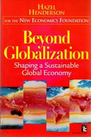 Seller image for BEYOND GLOBALIZATION: Shaping a Sustainable Global Economy for sale by By The Way Books