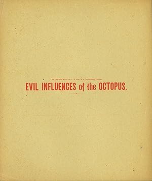 Bild des Verkufers fr Evil Influences of the OCTOPUS zum Verkauf von Eureka Books