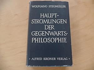 Imagen del vendedor de Haupstrmungen der Gegenwartsphilosophie : Eine kritische Einfhrung Krners Taschenausgabe ; Bd. 308 a la venta por Antiquariat Rohde