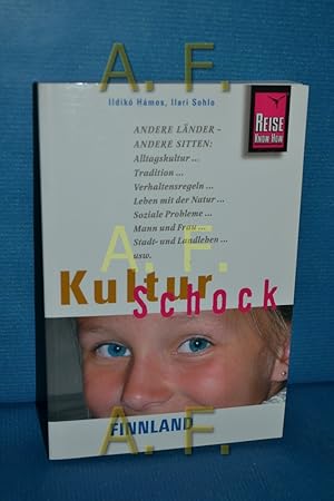 Seller image for Kulturschock Finnland Ildik Hmos , Ilari Sohlo / Reise-Know-How for sale by Antiquarische Fundgrube e.U.