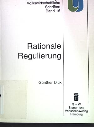 Bild des Verkufers fr Rationale Regulierung. Duisburger Volkswirtschaftliche Schriften Band 16. zum Verkauf von books4less (Versandantiquariat Petra Gros GmbH & Co. KG)