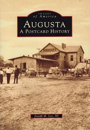 Imagen del vendedor de Images of America: Augusta A Postcard History a la venta por Americana Books, ABAA