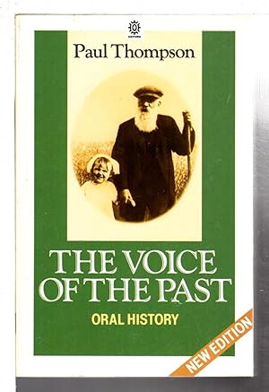 THE VOICE OF THE PAST: Oral History.