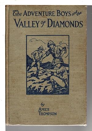 THE ADVENTURE BOYS AND THE VALLEY OF DIAMONDS, #1 in Adventure Boys / Jewel Series.