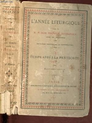 Imagen del vendedor de L'ANNEE LITURGIQUE - TOME II : LE TEMPS APRES LA PENTECOTE (DEUXIEME VOLUME DE LA CONTINUATION) a la venta por Le-Livre