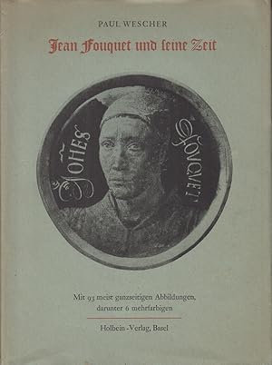 Jean Fouquet und seine Zeit.