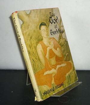 Seller image for The God of Buddha. [By Jamshed K. Fozdar]. for sale by Antiquariat Kretzer