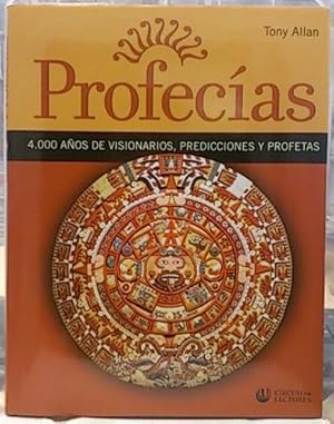 Profecías, 4000 Años De Visionarios, Predicciones Y Profetas