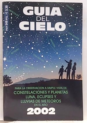 Guía Del Cielo 2002: Para La Observación A Simple Vista