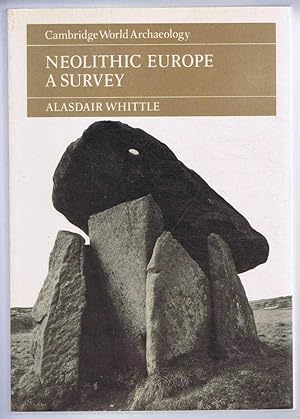 Neolithic Europe, a Survey. Cambridge World Archaeology series.
