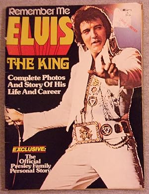 Imagen del vendedor de Remember Me- Elvis the King: Complete Photos and Story of His Life and Career a la venta por Book Nook