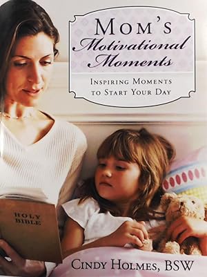 Image du vendeur pour Mom's Motivational Moments: Inspiring Moments to Start Your Day mis en vente par Leserstrahl  (Preise inkl. MwSt.)