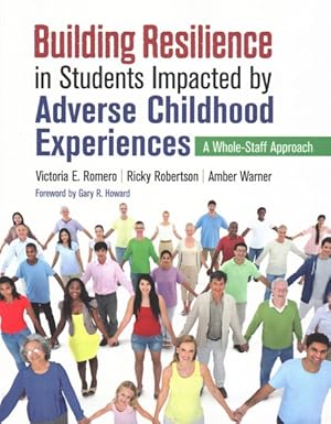 Imagen del vendedor de Building Resilience in Students Impacted by Adverse Childhood Experiences : A Whole-staff Approach a la venta por GreatBookPrices