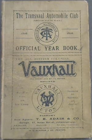 The Transvaal Automobile Club Official Year Book, Road Routes, Etc. 1916
