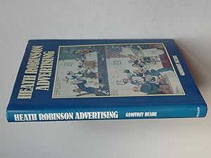 Seller image for Heath Robinson Advertising for sale by A.O'Neill