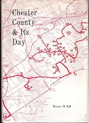 Seller image for Chester County & Its Day for sale by Dorley House Books, Inc.