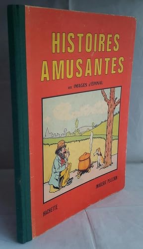 Immagine del venditore per Histoires Amusantes en Images d'Epinal. venduto da Addyman Books