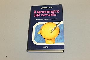 Seller image for Il termometro del cervello for sale by Amarcord libri