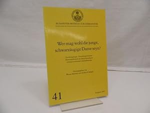 Image du vendeur pour Wer mag wohl die junge, schwarzugige Dame seyn? : Zuordnungsfragen, Darstellungsprinzipien, Bewertungskriterien der deutsch(sprach)igen Literatur in Ostmittel- und Sdosteuropa (= Budapester Beitrge zur Germanistik : Schriftenreihe des Germanistischen Instituts der Lornd-Etvs-Universitt) mis en vente par Antiquariat Wilder - Preise inkl. MwSt.