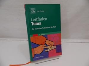 Bild des Verkufers fr Leitfaden Tuina: Die manuellen Techniken in der TCM zum Verkauf von Antiquariat Wilder - Preise inkl. MwSt.