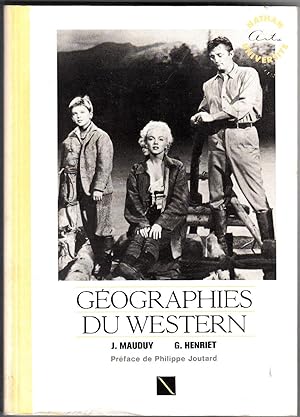 Geographies du Western | Une nation en Marche