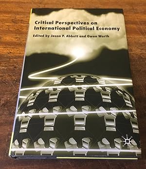 Seller image for Critical Perspectives on International Political Economy for sale by Scarthin Books ABA, ILAB.