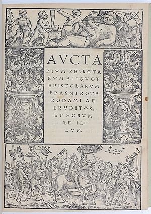 Auctarium selectarum aliquot epistolarum Erasmi Roterdami ad eruditos et horum ad illum