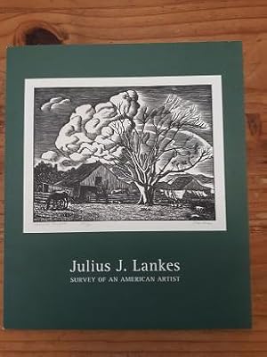 Julius J. Lankes : Survey of an American Artist