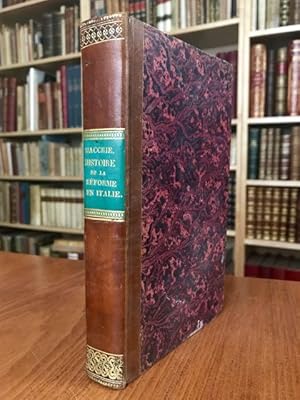 Histoire des progrès et de l'extinction de la Réforme en Italie, au seizième siècle; suivie d'un ...