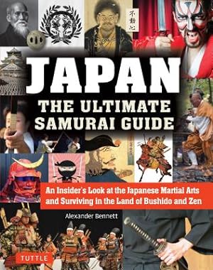 Seller image for Japan the Ultimate Samurai Guide: An Insider Looks at the Japanese Martial Arts and Surviving in the Land of Bushido and Zen (Paperback or Softback) for sale by BargainBookStores