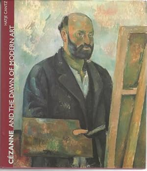 Imagen del vendedor de Cezanne And The Dawn Of Modern Art a la venta por Lavendier Books