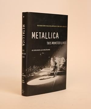 Seller image for Metallica: This Monster Lives. The Inside Story of Some Kind of Monster for sale by Minotavros Books,    ABAC    ILAB