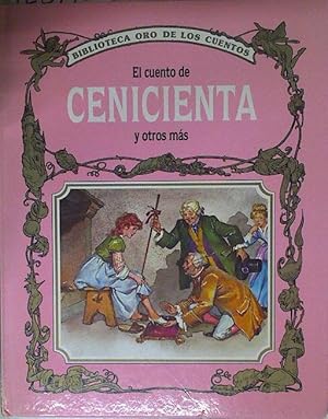 Bild des Verkufers fr El cuento de Cenicienta y otros ms zum Verkauf von Almacen de los Libros Olvidados