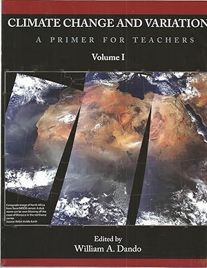 Climate Change and Variation: A Primer for Teachers, Volume I